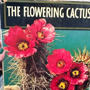 The Flowering Cactus Hardback with Dust Cover